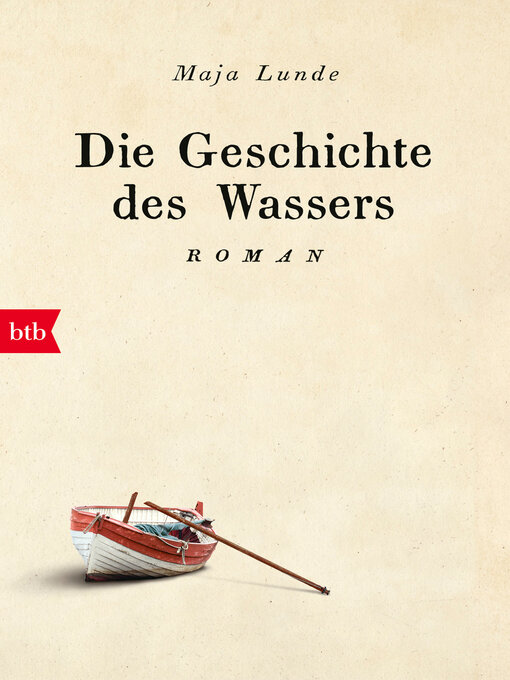 Title details for Die Geschichte des Wassers by Maja Lunde - Wait list